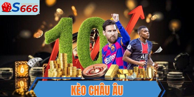 kèo châu âu